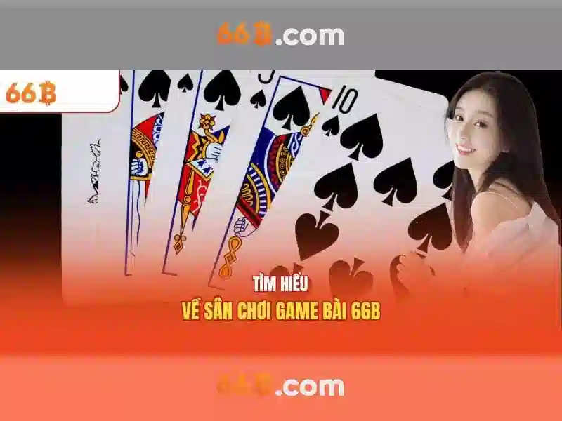 66B – Tiến Lên 66B: Trải Nghiệm Slot Đỉnh Cao - 66B
