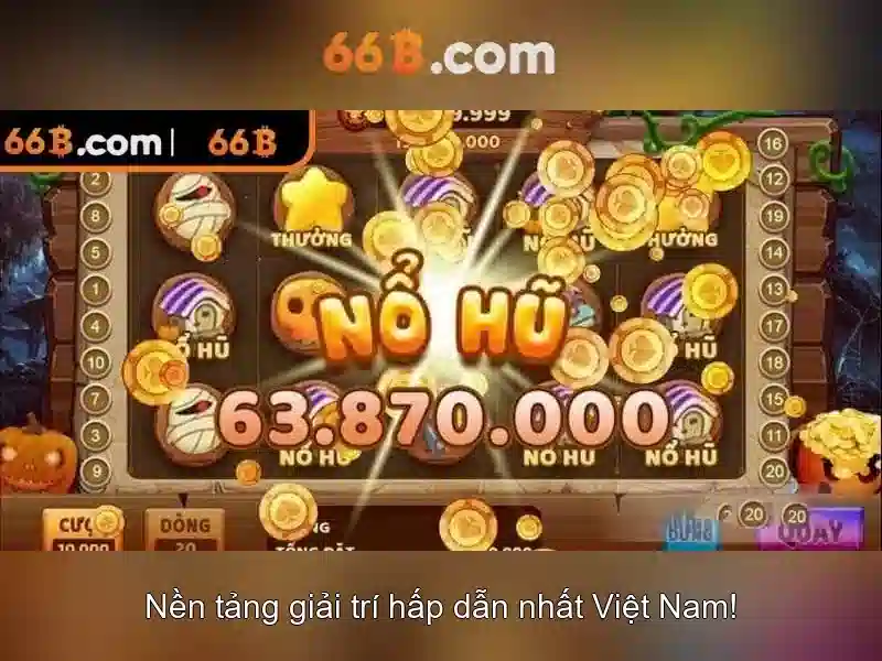 66b - Khu vườn cá cược trực tuyến uy tín và đầy hứng khởi